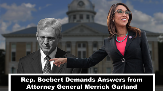 Boebert Demands Answers from Garland